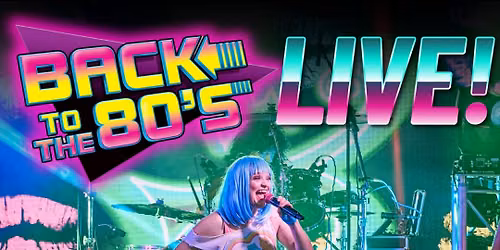 TOTALLY 80's Mixtape LIVE! w\/ The 1985