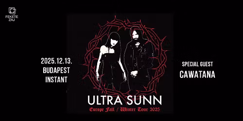 ULTRA SUNN, Cawatana \/\/ Budapest, Instant