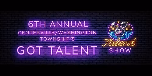6th Annual Centerville\/Washington Twp's Got Talent Competition