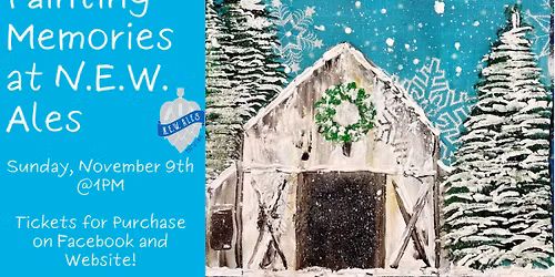 Painting Memories Event at N.E.W Ales Brewing in Middletown 