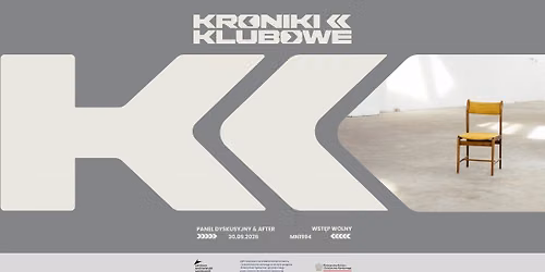 KRONIKI KLUBOWE \u27fc rusza archiwum polskiej kultury niezale\u017cnej | rozmowa + after