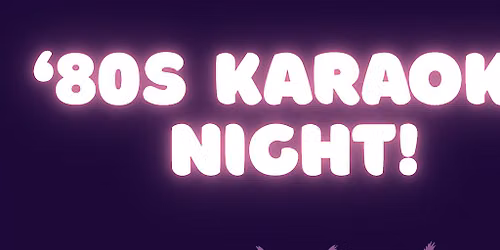 80s Karaoke Night at Pig Beach!