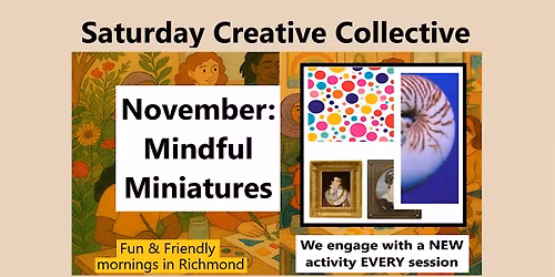 Saturday Creative Collective NOV - Mindful Miniatures