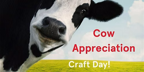 Cow Craft Day!