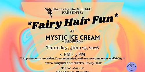 Fairy Hair Fun at Mystic Ice Cream ~ Leesburg