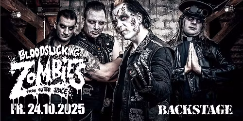 BLOOD SUCKING ZOMBIES FROM OUTER SPACE | LIVE 2025 | BACKSTAGE M\u00dcNCHEN 2025