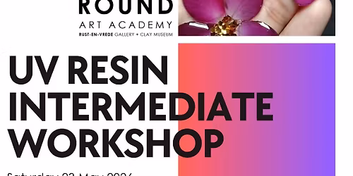 UV Resin Intermediate Level 2 Workshop