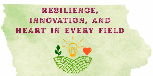 IWIA 20th Annual Conference: Resilience, Innovation, and Heart in Every Field