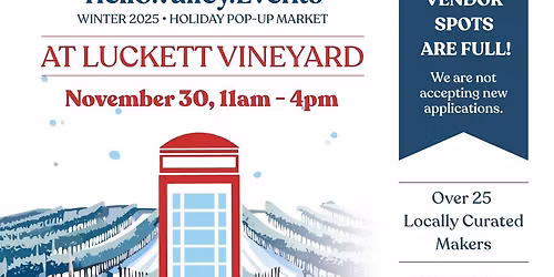 Holiday Pop-Up Market at Luckett Vineyards.