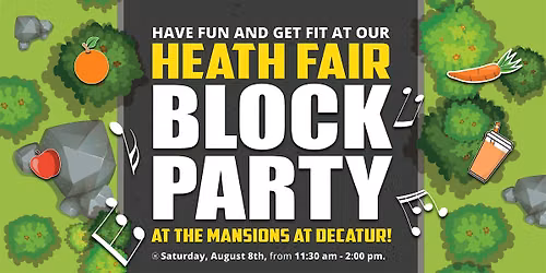 Join Us For A Health Fair Block Party Bash At The Mansions At Decatur!
