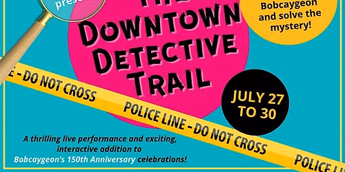 The 6th Annual Downtown Detective Trail