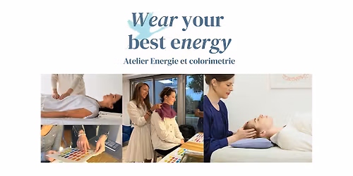 Wear your best energy
