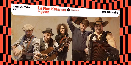 La Rue Ketanou + Guest \u2219 L'A\u00e9ronef