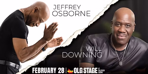 Jeffrey Osborne & Will Downing