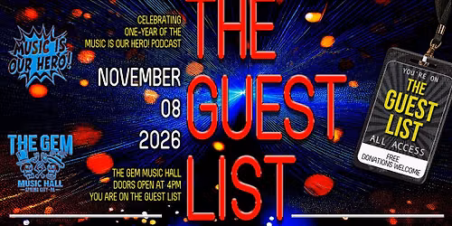 The Guest List: A One-Year Celebration of the MUSIC IS OUR HERO! Podcast