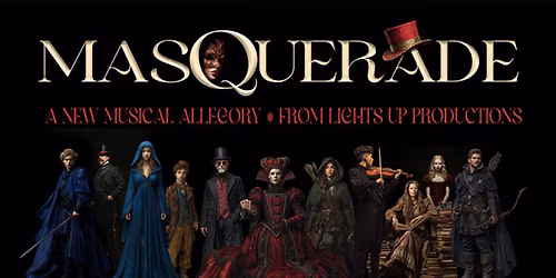 Masquerade - A Musical Allegory at Orpheum Theater - Sioux Falls