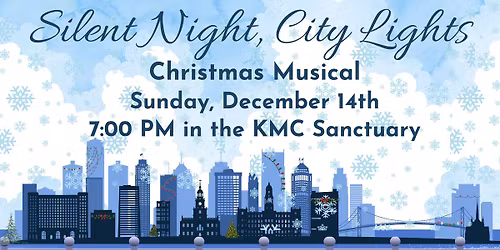 "Silent Night, City Lights" Christmas Musical