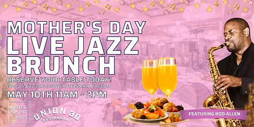 Mother's Day Jazz Brunch at Hotel St. Louis