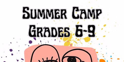 Summer Art Camp Grades 6 and Up: Making Faces!