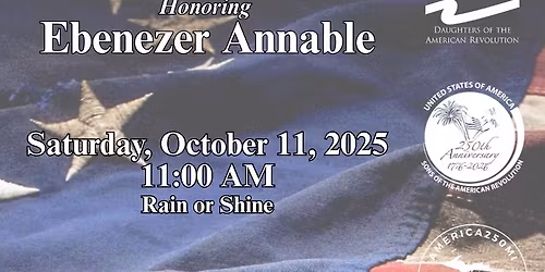Patriot Grave Marker Dedication Honoring Revolutionary War Patriot Ebenezer Annable