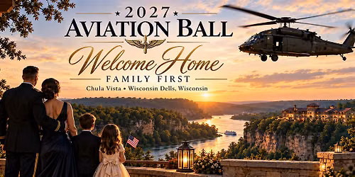 2027 Wisconsin Army Aviation Ball - Welcome Home