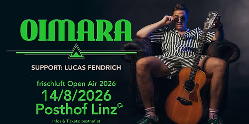 Oimara: Kim ma ned auf de Tour 2026 - Posthof FrischLuft Open Air