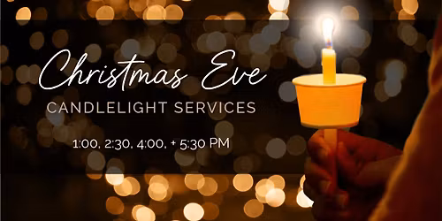 Christmas Eve Candlelight Services