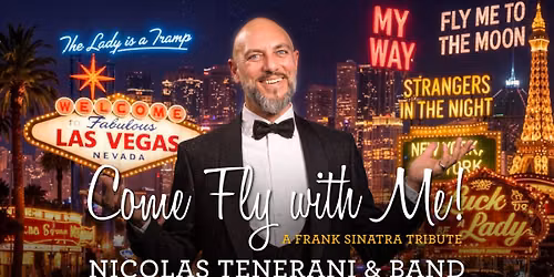 Nicolas Tenerani & Band Come Fly with Me - A Frank Sinatra Tribute