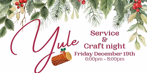 Yule Service & Craft night