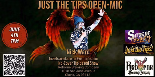 Comedy ReBorne headlining Nick Ward :A Just The Tips Open Mic.