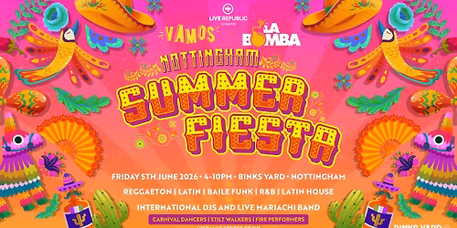Nottingham's Summer Fiesta 2026 | VAMOS X LA BOMBA | Binks Yard