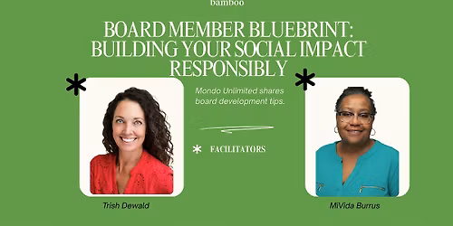 BOARD MEMBER BLUEBRINT: Building Your Social Impact Responsibly