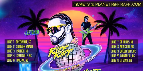 RiFF RAFF LiVE iN HALiFAX, NS (June 16th)