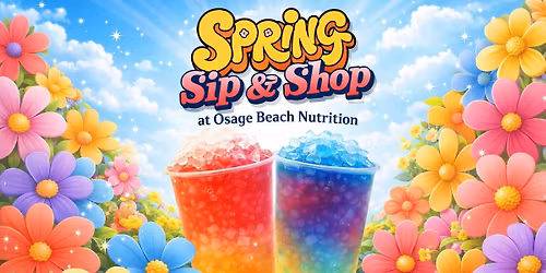 Spring Sip & Shop at Osage Beach Nutrition