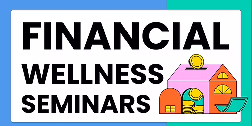 Financial Wellness Seminars