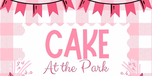 Cake At The Park