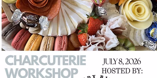 Charcuterie Workshop (Muddy River)
