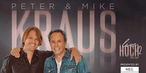 PETER KRAUS & MIKE KRAUS - LIVE HOCH 2 Duette, Hits, Stories mit Herz & Rock\u2019n\u2019Roll im Blut |  Hambu
