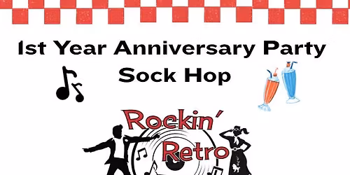Rockin\u2019 Retro 1 Year Anniversary Celebration 
