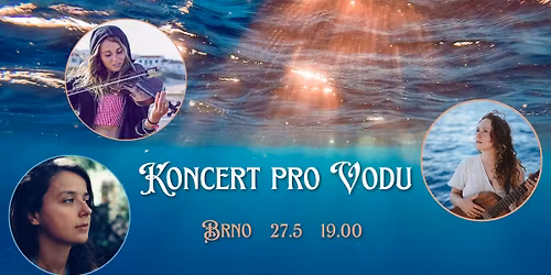 Koncert pro Vodu: Dominika Martincov\u00e1, Lunaries a S\u00e1ra Kubecov\u00e1