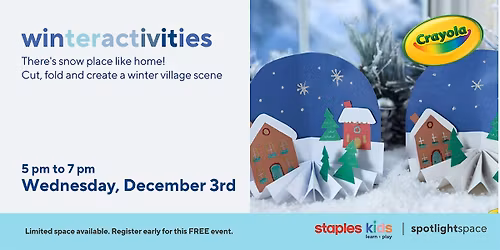 Crayola "Create It Yourself" - Paper Winter Village at Staples Edmonton 60