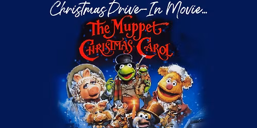 Drive-In Movie 'The Muppet Christmas Carol'