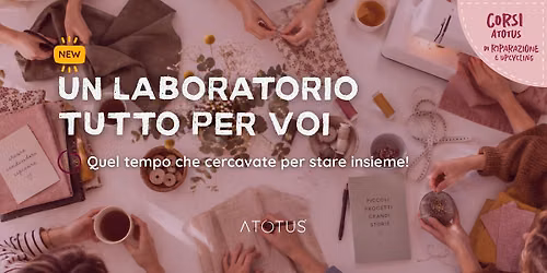 Un laboratorio tutto per voi (6 posti su prenotazione)
