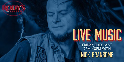 Live Music with Nick Bransome at Rody's! 