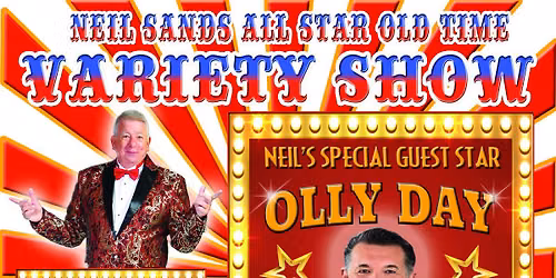 Neil Sands All Star Old Time Variety Show