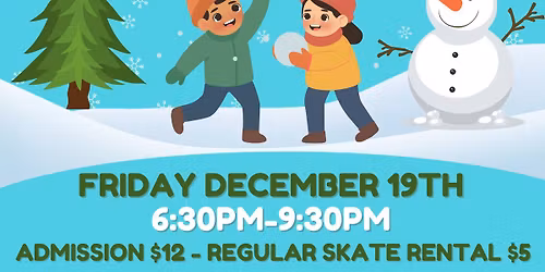 Winter Break Kick Off Indoor Snowball Fight Skate