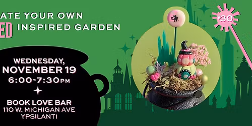 Wicked inspired mini garden workshop