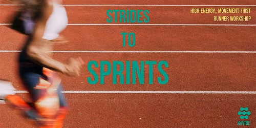 Strides to Sprints 2026 - Revibe Runs