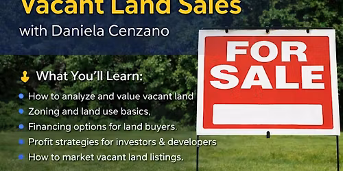 Understanding Vacant Land Sales w\/ Daniela cenzano