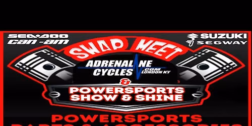 POWERSTPORTS SWAP MEET & SHOW n SHINE